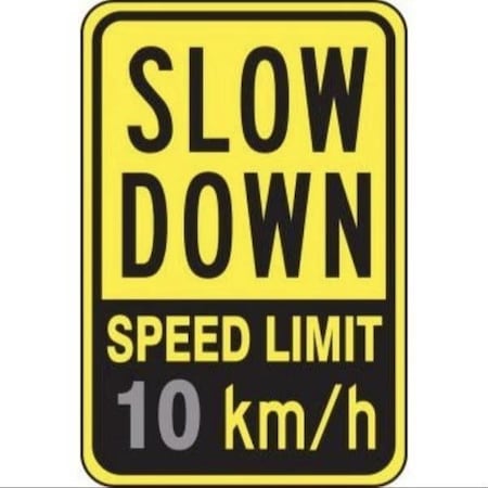 Accuform SPEED LIMIT SIGN SLOW DOWN SPEED FRR49115DP FRR49115DP